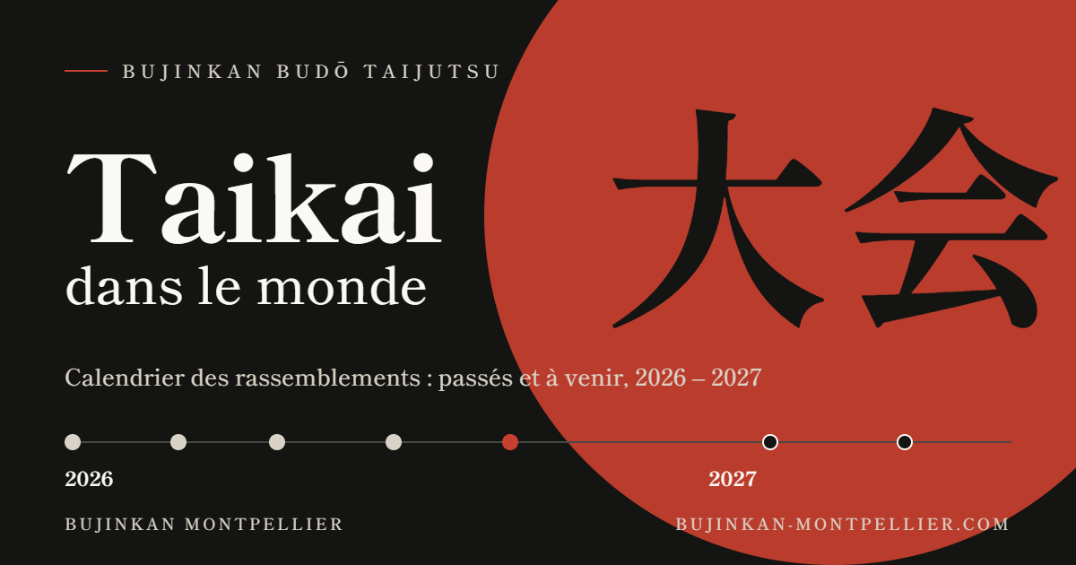 Lire la suite à propos de l’article Calendrier des Taikai Bujinkan 2026 et 2027 : le tour du monde du Budō Taijutsu